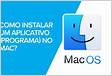 Instalar programa no Mac Tutorial Apple